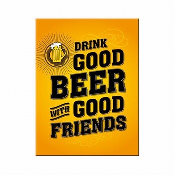 Drink Good beer with good friends magneet