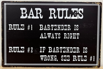 Bar rules always right metalen bord