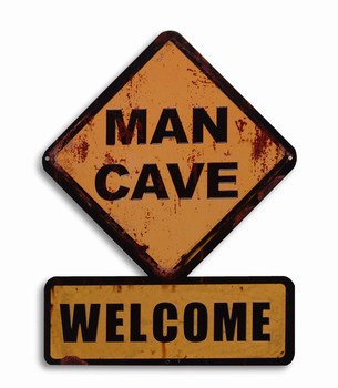 Man Cave welcome metalen warning sign