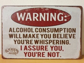 Warning alcohol whispering metalen tekst reclamebord
