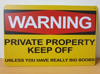 Warning private unless big boobs metalen wandbord