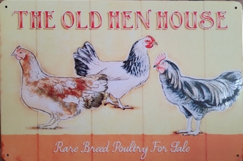 The Old Hen House Reclamebord metaal
