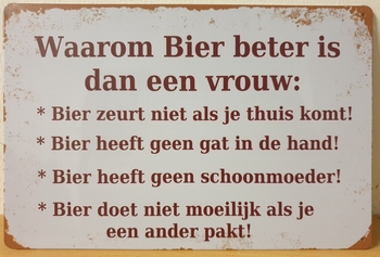 Bier beter dan een vrouw Reclamebord metaal