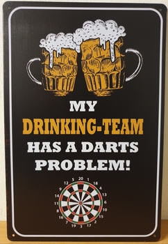 Drinking Team Dart Problem Reclamebord metaal