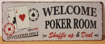 Welcome poker room shuffle up en deal metalen wandbord