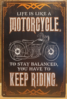 Motorcycle Keep Riding Reclamebord metaal