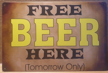 Free Beer here tomorw only reclamebord metaal cafe bar