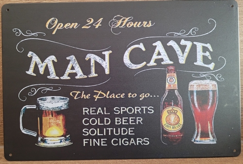 Man Cave Open 24 Hours the place to goreclamebord metaal