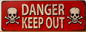 danger keep out metalen wandbord
