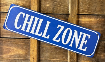 Chill Zone reclamebord van metaal