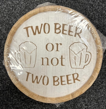Two beer or not two beer barrel houten vat wandbord