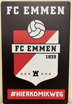 Fc Emmen hier kom ik wegmetalen wandbord