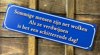 Sommige mensen zijn net wolken metalen wandbord