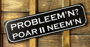 Probleem'n poar neem'n metalen wandbord