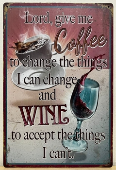 Koffie coffee things cant change Wine to accept reclame