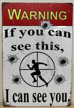 Warning you see this I see You reclamebord metaal