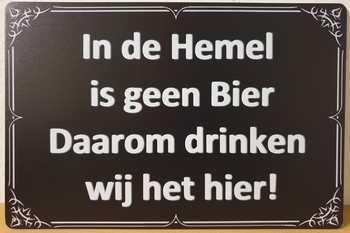 In de hemel geen bier reclamebord metaal