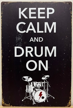 Drummer Keep Calm Drum On reclamebord metaal