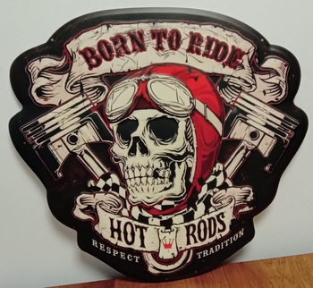 Born to ride hotrods bord relief