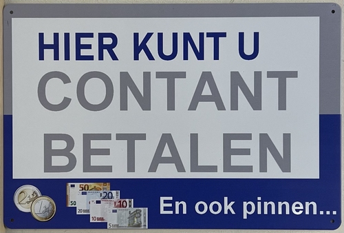 Hier Contant Betalen wandbord