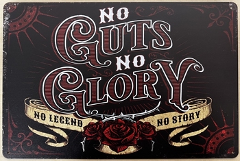 No Guts No Glory tekstbord wandbord van metaal