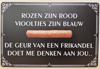 De geur van een frikandel wandbord metaal