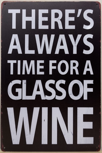 Always Time for Wine metalen wandbord