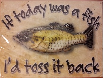 If today was a fish vis reclamebord