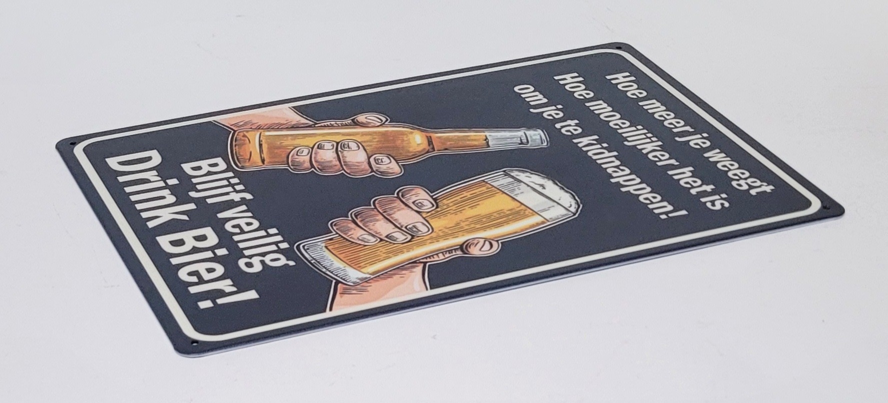 Blijf Veilig Drink Bier reclamebord van metaal