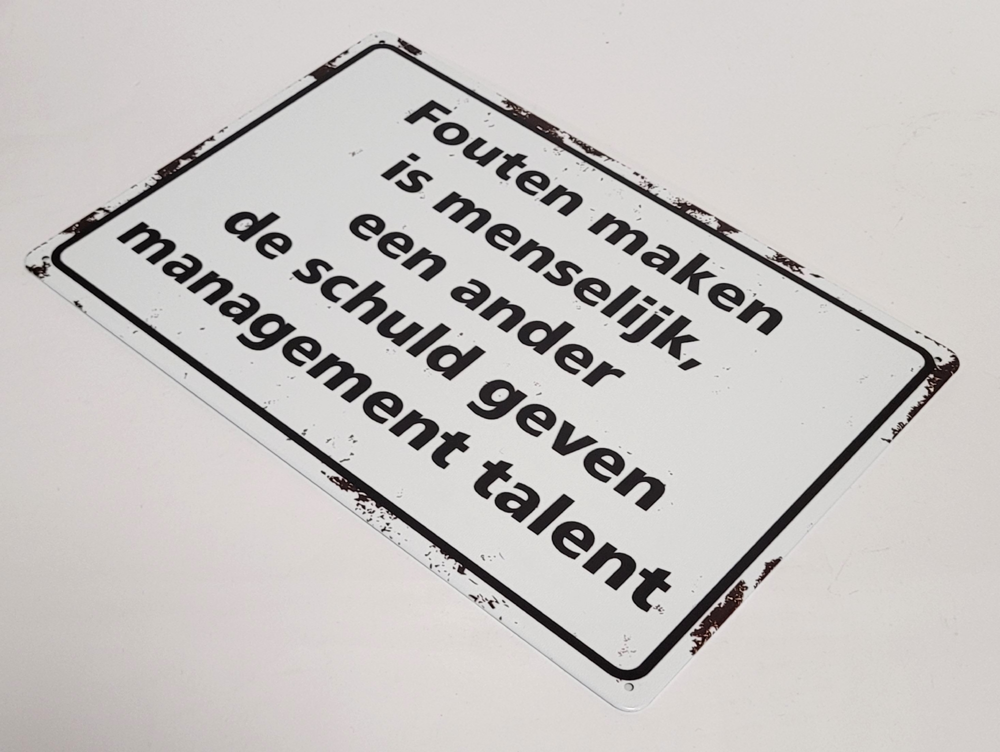 Fouten Maken is menselijk wandbord van metaal
